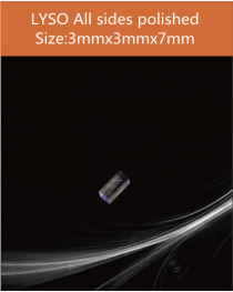 LYSO Ce scintilltion crystal, Cerium doped Lutetium Yttrium Silicate scintillation crystal, LYSO Ce scintillator crystal, 3 x 3 x 7mm